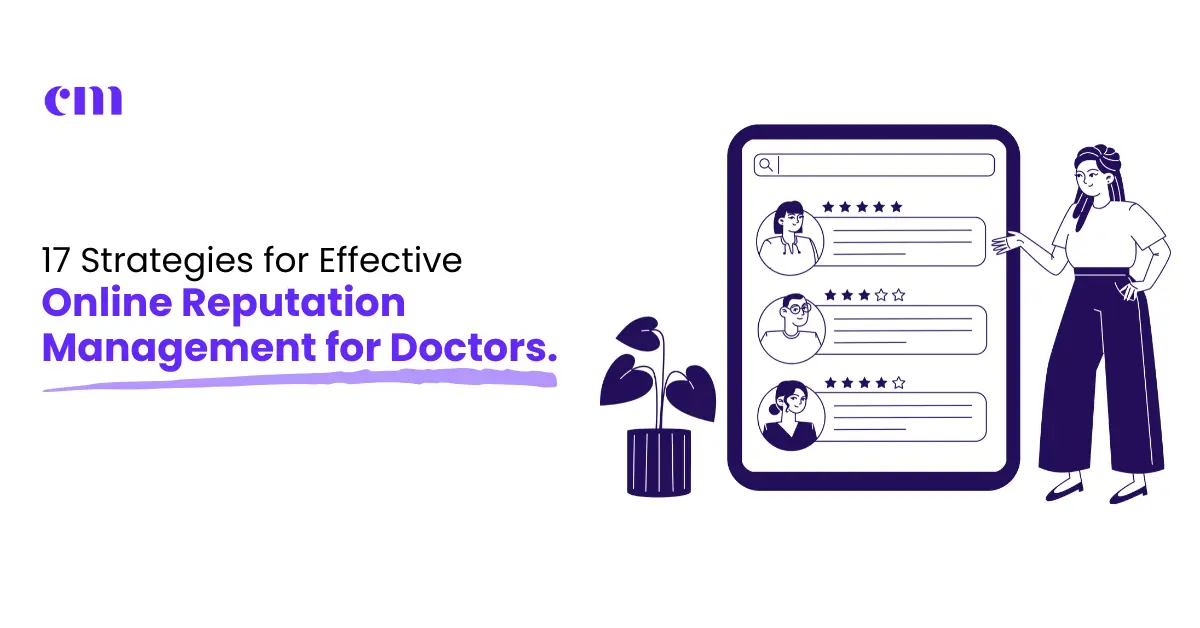 Strategies for Effective Online Reputation Management for Doctors