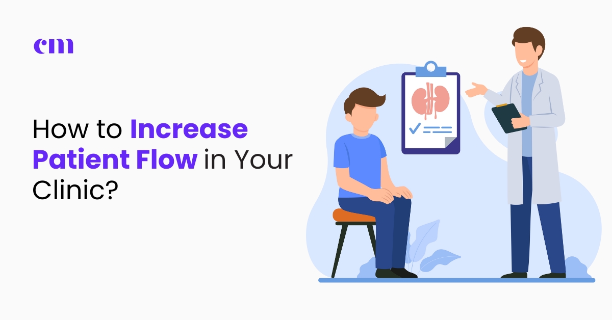 increase patient flow in your clinic